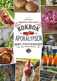 Kokbok för Apokalypsen : Pepp, prepp & recept
