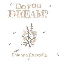 Do You Dream?