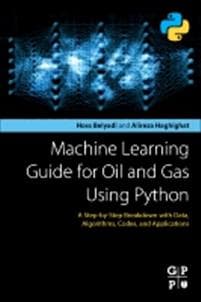 Machine Learning Guide for Oil and Gas Using Python