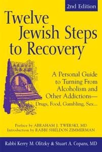 Twelve Jewish Steps to Recovery (2nd Edition)