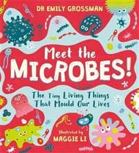 Meet the Microbes!