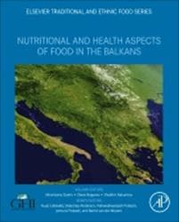 Nutritional and Health Aspects of Food in the Balkans