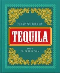The Little Book of Tequila