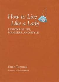 How To Live Like A Lady