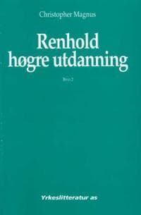 Renhold: høgre utdanning: Bind 2