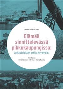 Elämää sinnittelevässä pikkukaupungissa