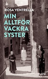 Min alltför vackra syster