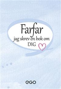Farfar - jag skrev en bok om dig