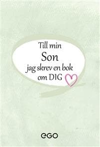 Till min son - jag skrev en bok om dig