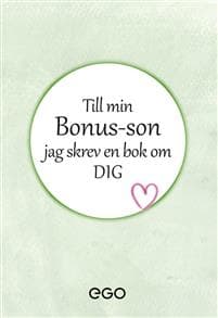 Nyheter Till min bonus-son - jag skrev en bok om dig