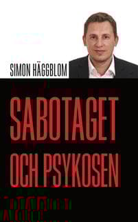 Sabotaget och psykosen