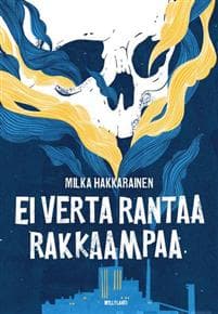 Ei verta rantaa rakkaampaa