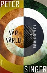 En värld nu: Globaliseringens etik