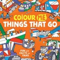 Colour Me: Things That Go