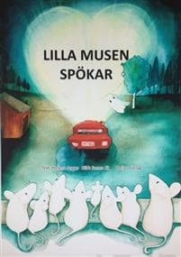 Lilla Musen spökar