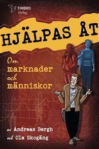 Hjälpas åt : Om marknader och människor