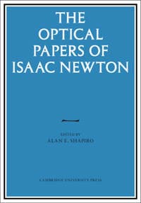 The Optical Papers of Isaac Newton 2 Volume Hardback Set