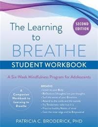 The Learning to Breathe Student Workbook