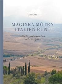 Magiska möten Italien runt