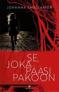 Se, joka pääsi pakoon