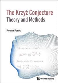 Krzyz Conjecture: Theory And Methods, The