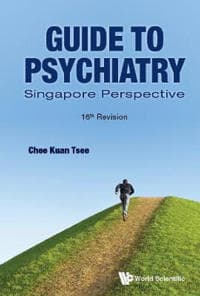 Guide To Psychiatry: Singapore Perspective (16th Revision)