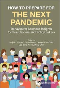 How To Prepare For The Next Pandemic: Behavioural Sciences Insights For Practitioners And Policymakers