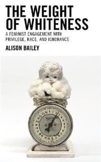 The Weight of Whiteness
