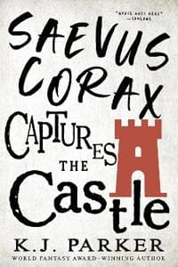 Saevus Corax Captures the Castle