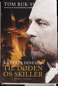 Kaptajn Dinesen. Til døden os skiller