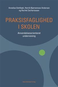Praksisfaglighed i skolen