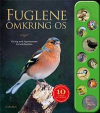 Fuglene omkring os - En bog med fuglestemmer for hele familien