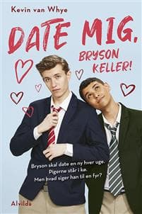 Date mig, Bryson Keller!