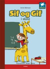 Sif og Gif - Sif og Gif i skole