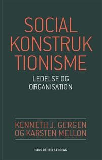 Socialkonstruktionisme - ledelse og organisation