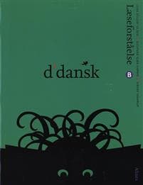 d'dansk, læseforståelse B