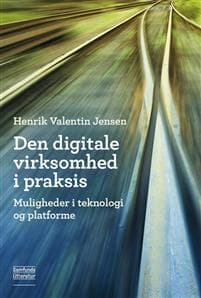 Den digitale virksomhed i praksis