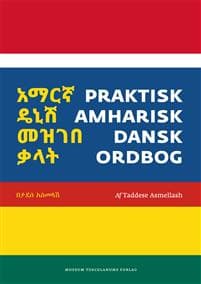Praktisk amharisk-dansk ordbog