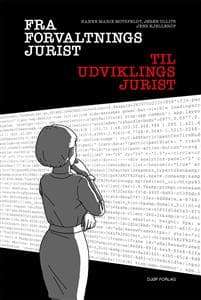 Fra forvaltningsjurist til udviklingsjurist