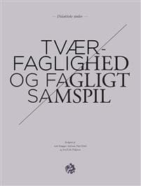 Tværfaglighed og fagligt samspil