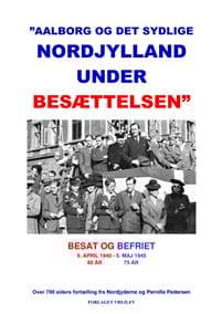 Aalborg og det sydlige Nordjylland under besættelsen