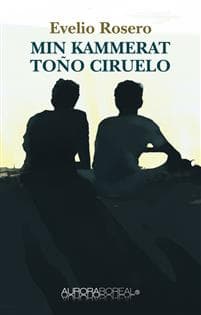 Min kammerat Toño Ciruelo