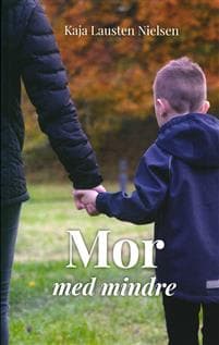 Mor med mindre