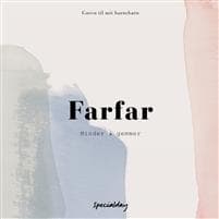 Farfar - minder og gemmer