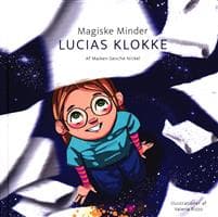 Magiske Minder - Lucias Klokke