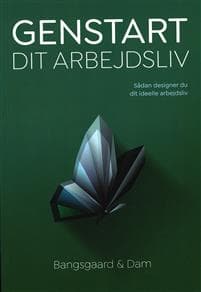 Genstart dit arbejdsliv