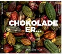 Chokolade Er...