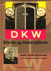DKW - Bilerne og Motorcyklerne