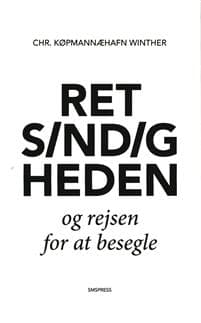 Retsindigheden og rejsen for at besegle