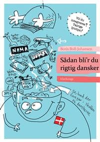 Sådan bli'r du rigtig dansker